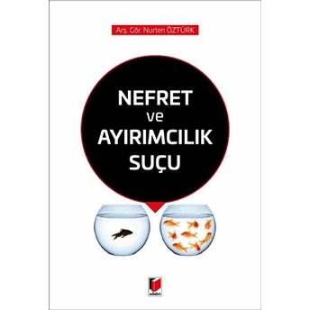 Nefret Ve Ayrımcılık Suçu Nurten Öztürk