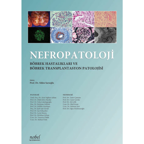 Nefropatoloji: Böbrek Hastalıkları Ve Böbrek Transplantasyon Patolojisi