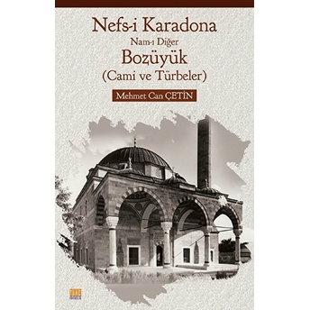 Nefs-I Karadona-Nam-I Diğer Bozüyük-Camiler Ve Türbeler Mehmet Can Çetin