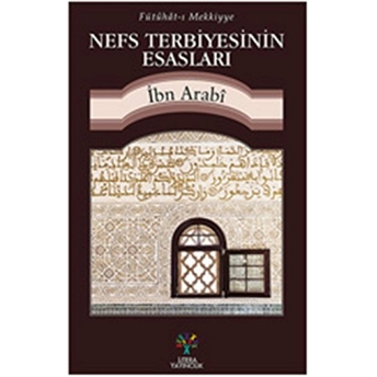 Nefs Terbiyesinin Esasları Muhyiddin Ibn Arabi