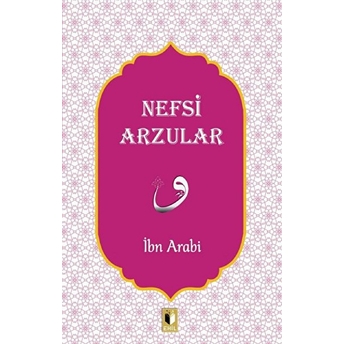 Nefsi Arzular Ibn Arabi