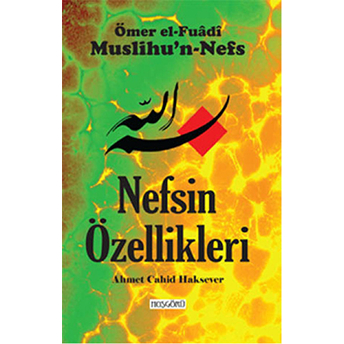 Nefsin Özellikleri