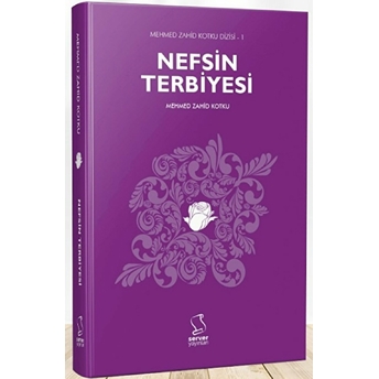 Nefsin Terbiyesi Mehmed Zahid Kotku