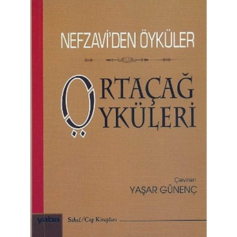 Nefzavi’den Öyküler - Ortaçağ Öyküleri