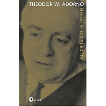 Negatif Diyalektik Theodor W. Adorno