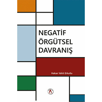 Negatif Örgütsel Davranış