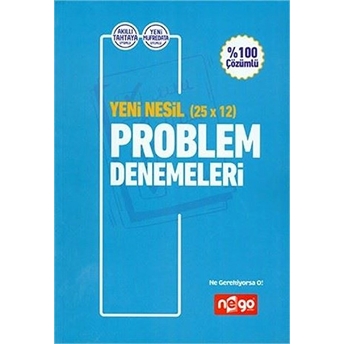 Nego Yks 25X12 Yeni Nesil Problem Denemeleri