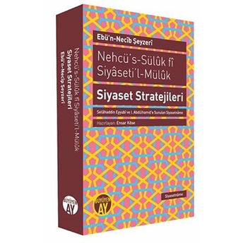 Nehcü's-Süluk Fi Siyaseti'l-Müluk Siyaset Stratejileri Ebü'n-Necib Şeyzeri