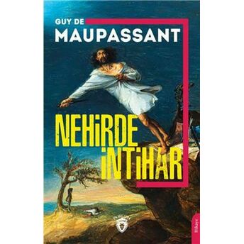 Nehirde Intihar Guy De Maupassant