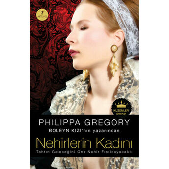 Nehirlerin Kadını Philippa Gregory