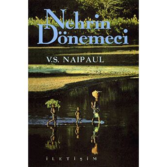 Nehrin Dönemeci V. S. Naipaul