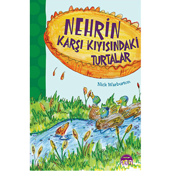 Nehrin Karşı Kıyısındaki Turtalar Nick Warburton