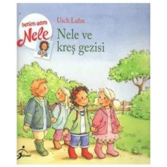 Nele Okul Gezisine Gidiyor - Benim Adım Nele Usch Luhn