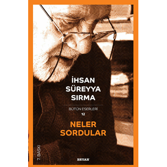 Neler Sordular Ihsan Süreyya Sırma