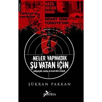 Neler Yapmadık Şu Vatan Için Şükran Pakkan