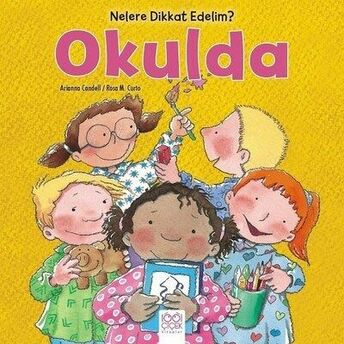 Nelere Dikkat Edelim? - Okulda Rosa M. Curto