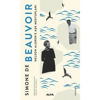 Nelson Algren'e Aşk Mektupları Simone De Beauvoir