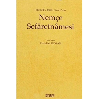 Nemçe Sefaretnamesi Abdullah Uçman