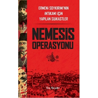 Nemesis Operasyonu Ermeni Soykırımı’nın Intikamı Için Yapılan Suikastler Eric Bogosian