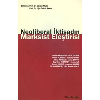 Neoliberal Iktisadın Marksist Eleştirisi