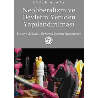 Neoliberalizm Ve Devletin Yeniden Yapilandirilmasi