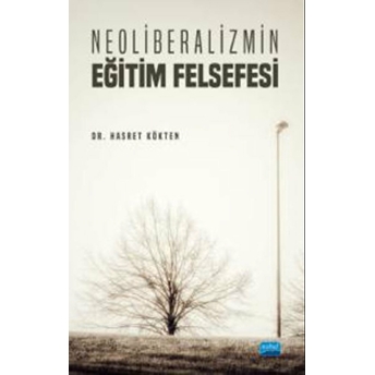 Neoliberalizmin Eğitim Felsefesi