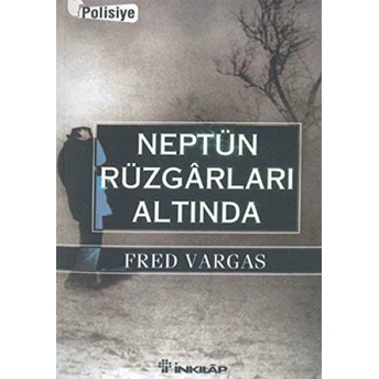 Neptün Rüzgarları Altında Fred Vargas