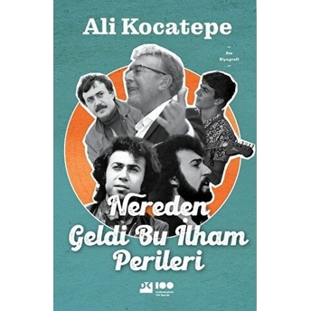 Nereden Geldi Bu Ilham Perileri - Ali Kocatepe