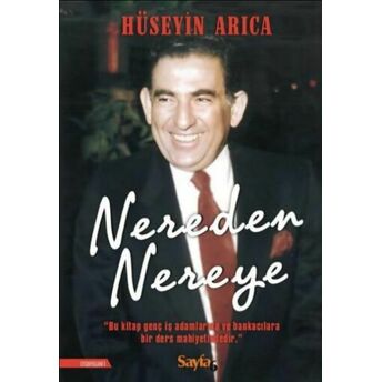 Nereden Nereye Hüseyin Arıca