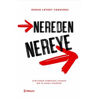 Nereden Nereye Osman Levent Coşkunsu