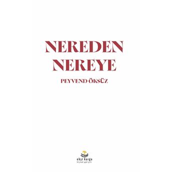 Nereden Nereye Peyvend Öksüz