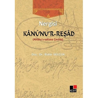 Nergisi Kanunu'r-Reşad Bahir Selçuk