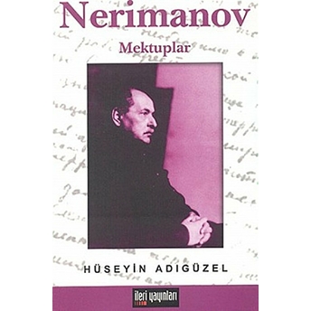 Nerimanov Mektuplar-Hüseyin Adıgüzel