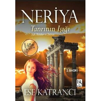 Neriya - Tanrının Işığı Ese Katrancı