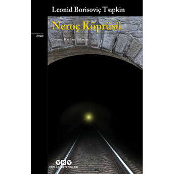 Neroç Köprüsü Leonid Borisoviç Tsıpkin