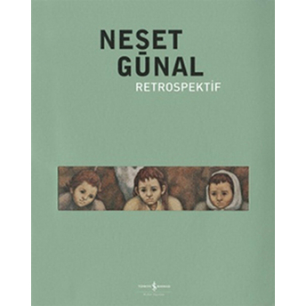 Neşat Günal Retrospektif Neşet Günal