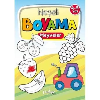 Neşeli Boyama Meyveler 4-5 Yaş