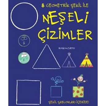 Neşeli Çizimler 8 / Geometrik Şekil Ile Kolektif