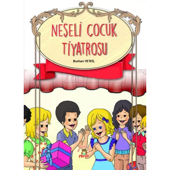 Neşeli Çocuk Tiyatrosu Burhan Yetkil