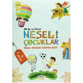 Neşeli Çocuklar Okul Öncesi Eğitim Seti (16 Kitap) Berkay Dinç