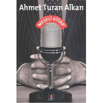 Neşeli Kitap Ahmet Turan Alkan