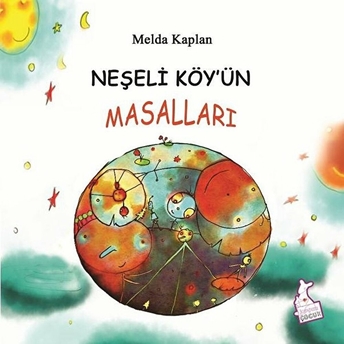 Neşeli Köy'ün Masalları