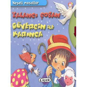 Neşeli Masallar - Yalancı Çoban, Güvercin Ile Karınca Kolektif