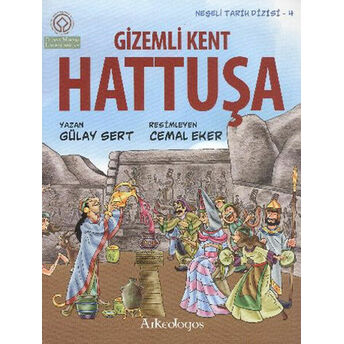 Neşeli Tarih Dizisi 4 - Gizemli Kent Hattuşa Cemal Eker