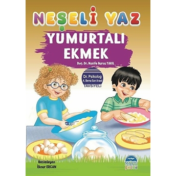 Neşeli Yaz - Yumurtalı Ekmek Nazife Burcu Takıl