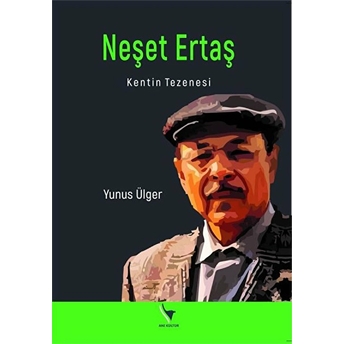 Neşet Ertaş Kentin Tezenesi