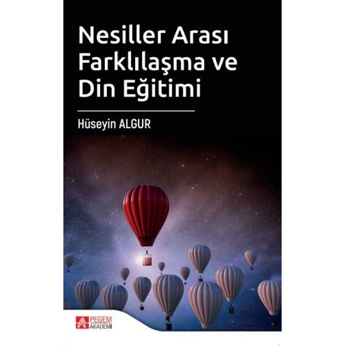 Nesiller Arası Farklılaşma Ve Din Eğitimi