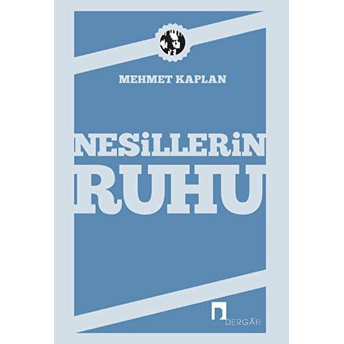 Nesillerin Ruhu Mehmet Kaplan