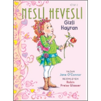 Nesli Hevesli 2 - Gizli Hayran Jane O'connor