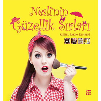 Nesli'nin Güzellik Sırları Neslihan Avşar